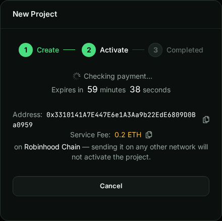 Step 2 Activate: Checking payment…, expires in 59 minutes 39 seconds, the full deposit address with a copy button, Service Fee 0.2 ETH with a copy button, on Robinhood Chain — sending it on any other network will not activate the project, and Cancel.