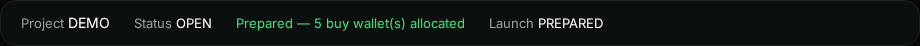 Project banner: project DEMO, status OPEN, Prepared — 5 buy wallet(s) allocated, launch PREPARED.